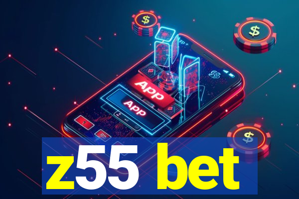 z55 bet